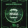 Money On My Mind - Benasis&M.I.M.E