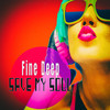 Save My Soul (Outsiders Dub) - Fine Deep