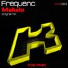 Mahalo (Original Mix) - FREQUENC