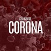 Corona - Izzo Bizness