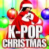 The First Noel - K-Pop All-Stars