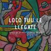 Loco tuu le llegate (feat. Chiki el de la vaina) - Genio09&Chiki El De La Vaina