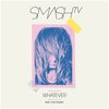 Whatever (Tigerskin Remix) - Smash TV&Cari Golden&Tigerskin