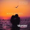 Make Me Feel (Original Mix) - Deep Matter&Aaron North