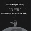 TIMA (feat. Offixial Sthipla masiq, Millow_108 & UNZAH_RSA) - Sthipla rsa&Offixial Sthipla masiq&Millow_108&UNZAH_RSA