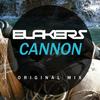 Cannon (Original Mix) - Blakers