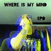 Where is my Mind (Rmx|Explicit) - SPO