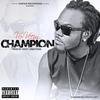 Champion (Dance|Explicit) - Vox Veezy