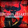 Demon Heart(feat. Vishisdead) (Explicit) - Remon&Vishisdead