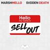 Sell Out - marshmello&Svdden Death