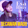 Secawan Madu - Esa Risty