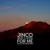 What's Good for Me - Jinco