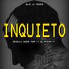 INQUIETO (Explicit) - RENACI2 UNDER TRAP