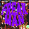 Freak Man (Explicit) - Jakarta $lim&1TakeJay&Bravo The Bagchaser