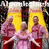 Schön es die Naach (New Version) - Alpenkölsch