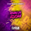 Romano da Loucura (Explicit) - DJ GUSTAVO DE OZ&DJ NEGRETS