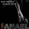 HOY TENGO GANAS DE TI - ANAEL IMBELLONE&Miguel Gallardo