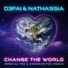 Change the World (Special Tee & Andreas Fox Remix) - Nathassia&D3FAI