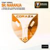 Sr. Naranja (Danniel Selfmade Remix) - Tony Verdu