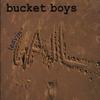 Secret Life - Bucket Boys