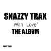 Find Your Way (Original Mix) - Snazzy Trax