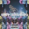 Day Dreams (Explicit) - SnaveBasquiat