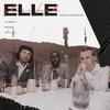 Elle(feat. All-Turn, Akbar & FRANÇOIS) - LeBlanc&All-Turn&Akbar&François