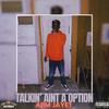 Parc Talk (feat. Runna Laneo & Turbin Foe) (Explicit) - Abm Jaye1&Runna Laneo&Turbin Foe