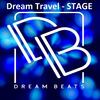 Stage (Original Mix) - Dream Travel