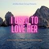I Used to Love Her - Jayo Daknoccho