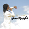 Yana Mwisho - Best naso