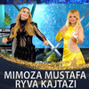 Boll mu ka bo - Mimoza Mustafa&Ryva Kajtazi