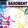 Mr. Saxobeat (Karaoke-Version) - Mr. Saxobeat&Alejandra