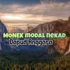 Monek Modal Nekad - Dapud Anggara