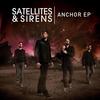 Anchor (Album) - Satellites&Sirens