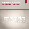 Super Drive (Progressive Mix) - Stargliders