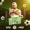 Igual Cristiano Ronaldo (Explicit) - MC Gringo&DJ Philipe Sestrem&MC GRINGO 22&Divulga DJs