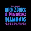 Diamonds (Original Mix) - Back2Black&Pandaboyz