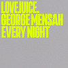 Every Night - George Mensah