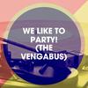 We Like to Party!(The Vengabus) - Thunder on Mars