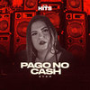 Pago no Cash - Ayah&Alta Hits