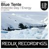 Antarctic Day (Original Mix) - Blue Tente