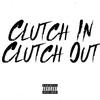 Clutch In Clutch Out(feat. Castro) (Explicit) - Uk Drill&Castro