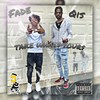 Take Whats Yours (feat. feezy) (Explicit) - Lil Qis&Feezy