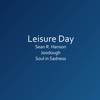 Leisure Day (Jazz Version) - Sean R. Hanson&Joodough&Soul In Sadness