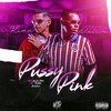 Pussy Pink (Explicit) - Mc Kiam&MC alecrim&Antunix