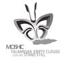 Empty Clouds - Moshic