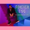 Forever Type(feat. June Freedom & Mila) (Explicit) - Dave'Ron&June Freedom&Mila