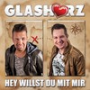 Hey willst Du mit mir (DJ Tapestop Extended Mix) - Glasherz