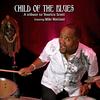 Child Of The Blues(feat. Mike Mattison) - Yonrico Scott&Mike Mattison